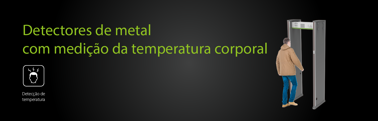 Garanta a segurança da entrada com medição da temperatura corporal